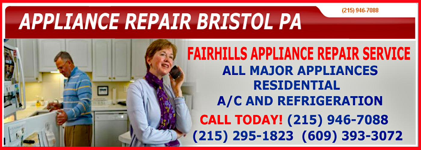 Fairhills Appliance Repair Service Bristol Pa header